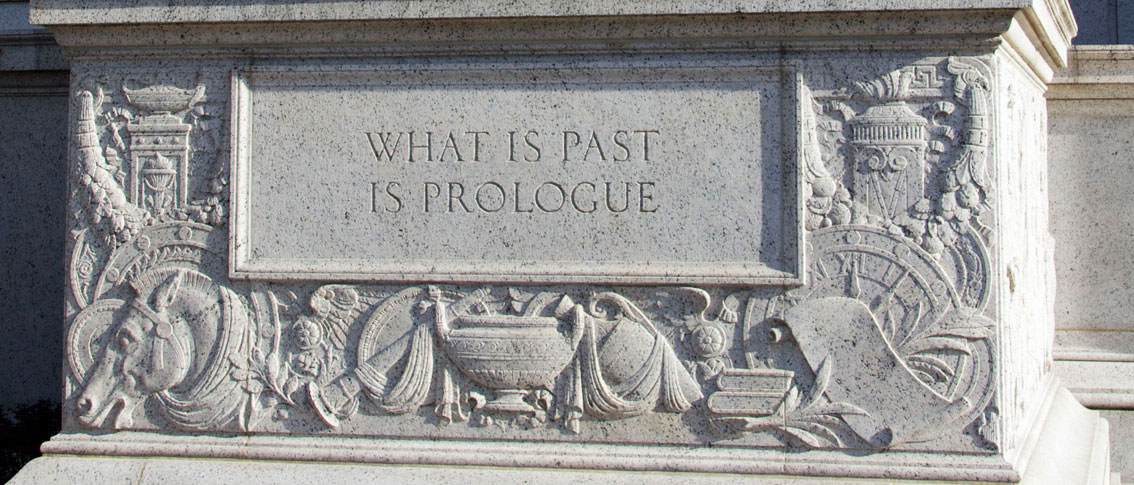 You are currently viewing What’s Past is Prologue (Online)