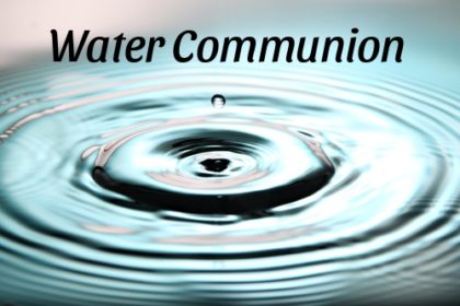 You are currently viewing Water Communion (Online)