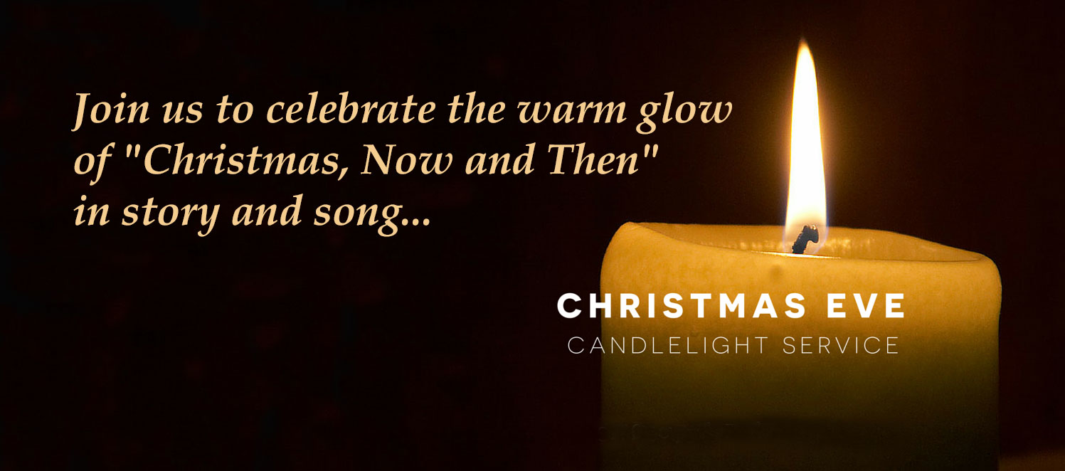 You are currently viewing Christmas Eve Candlelight Service (Online)