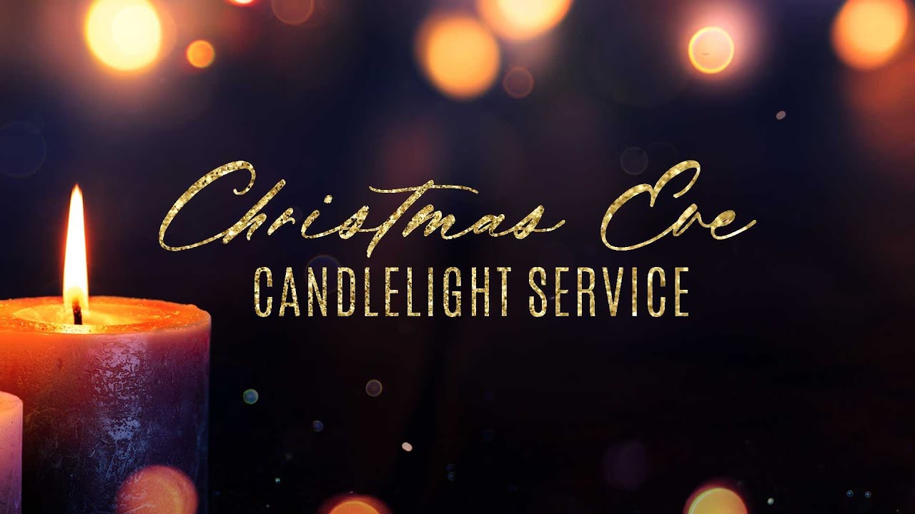 You are currently viewing Our Traditional Christmas Eve Candlelight Service (In Person and Online)